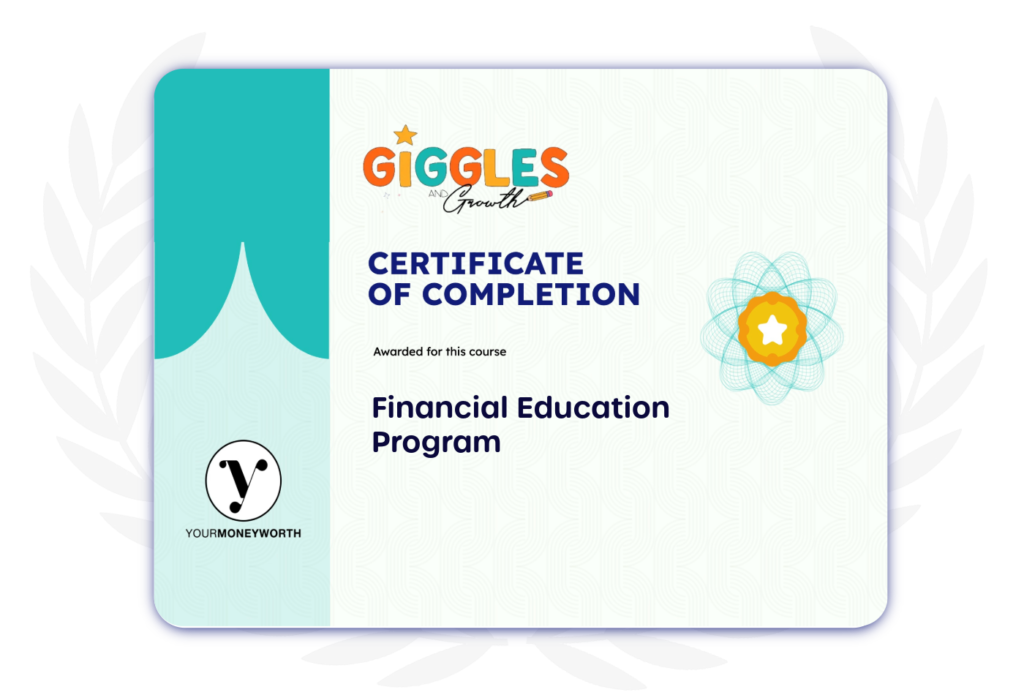A colorful certificate of completion titled "GIGGLES and Growth," featuring a turquoise design, decorative graphic, and a logo for "YOUR MONEY WORTH."